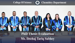 PhD Thesis Evaluation Chemistry Department Ms. IBTEHAJ TARIQ SUBHEY