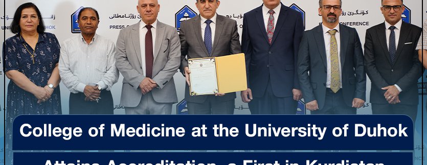 
                                College of Medicine at the University of Duhok Attains Accreditation, a First in Kurdistan
                            