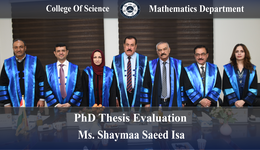 PhD Thesis Evaluation Mathematics Department Ms. Shaymaa Saeed Isa